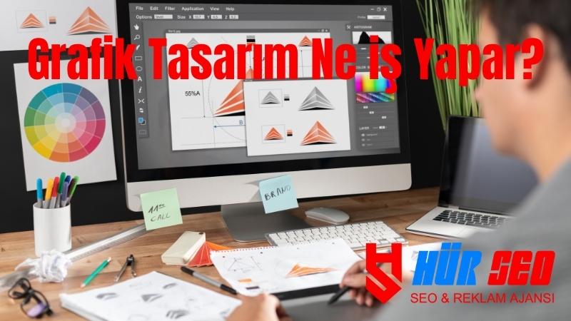 Grafik Tasarım Ne iş Yapar