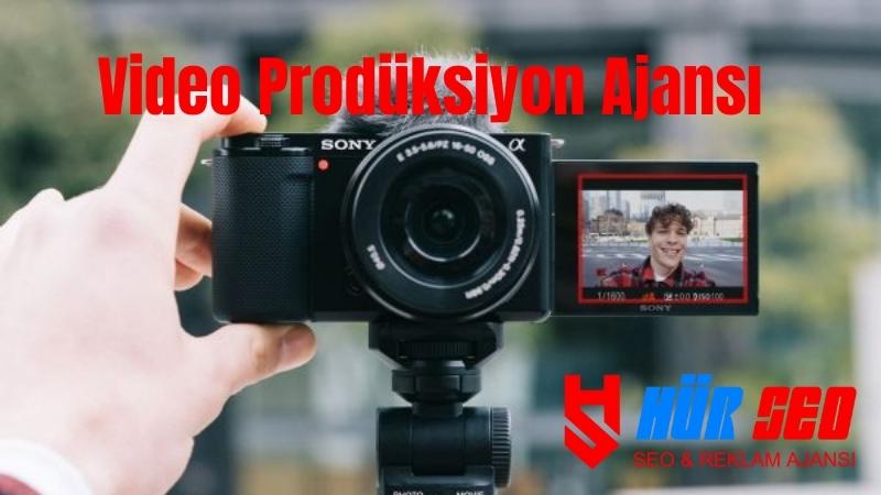 Video Prodüksiyon Ajansı